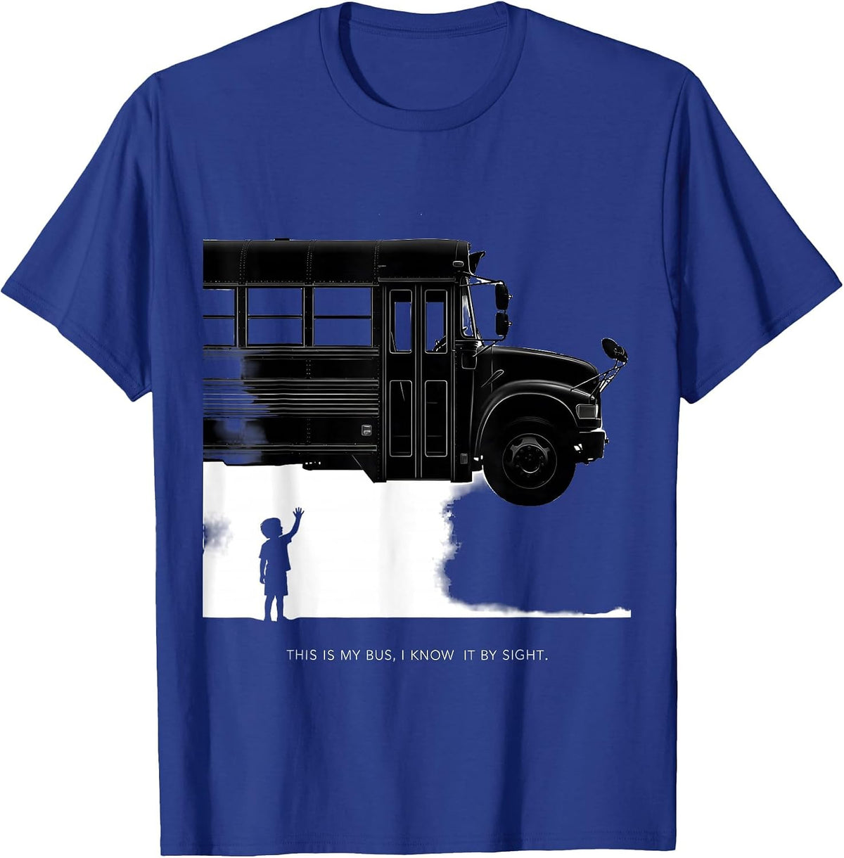 Men's This Is My Bus I Know It By Sight Funny School Bus Driver T-Shirt - Royal Blue