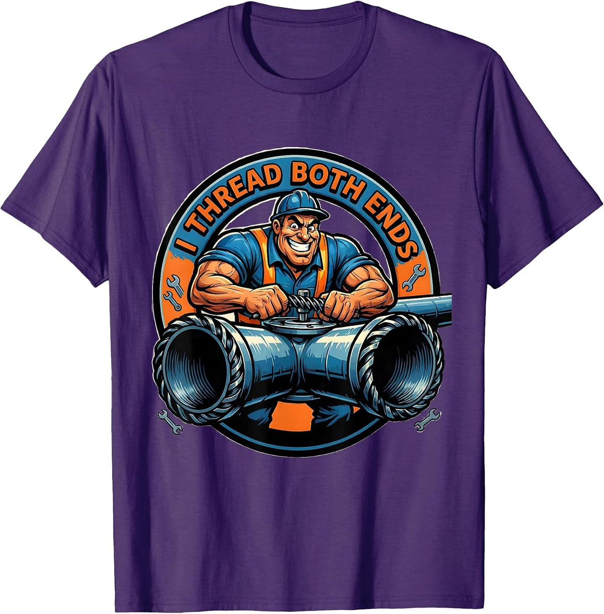 I Thread Both Ends Funny Pipefitter Plumber Gift T-Shirt - Purple