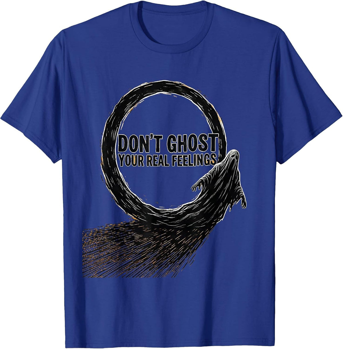 Don't Ghost Your Real Feelings Linocut Halloween Mental T-Shirt - Royal Blue