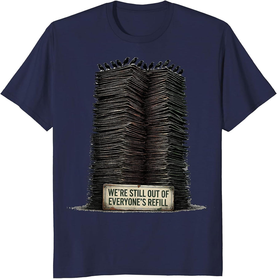 We're Still Out Of Everyone's Refill Vintage Pharmacy T-Shirt - Navy Blue