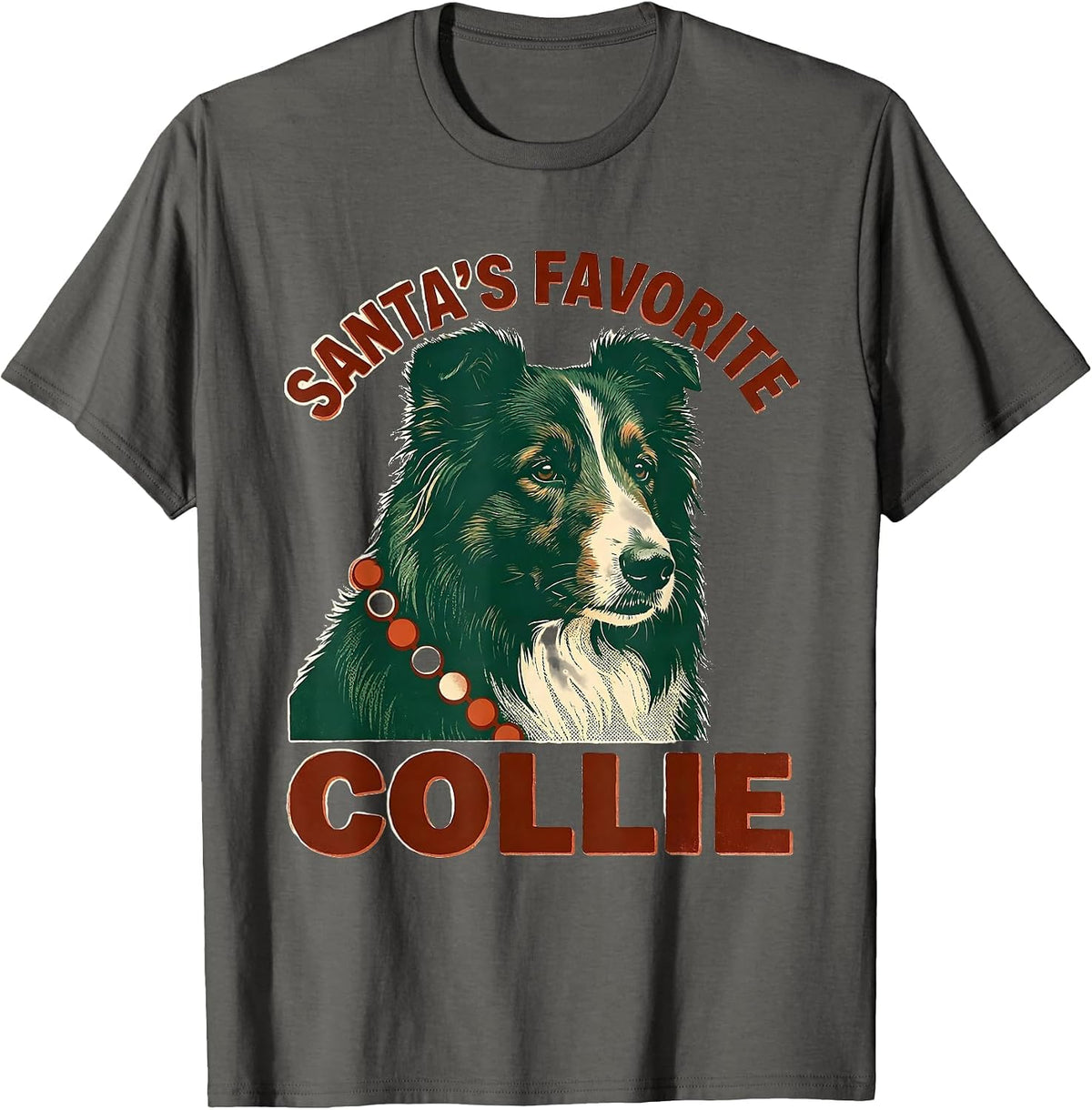 Santa's Favorite Collie Christmas Dog Breed Lover Holiday T-Shirt - Asphalt Grey