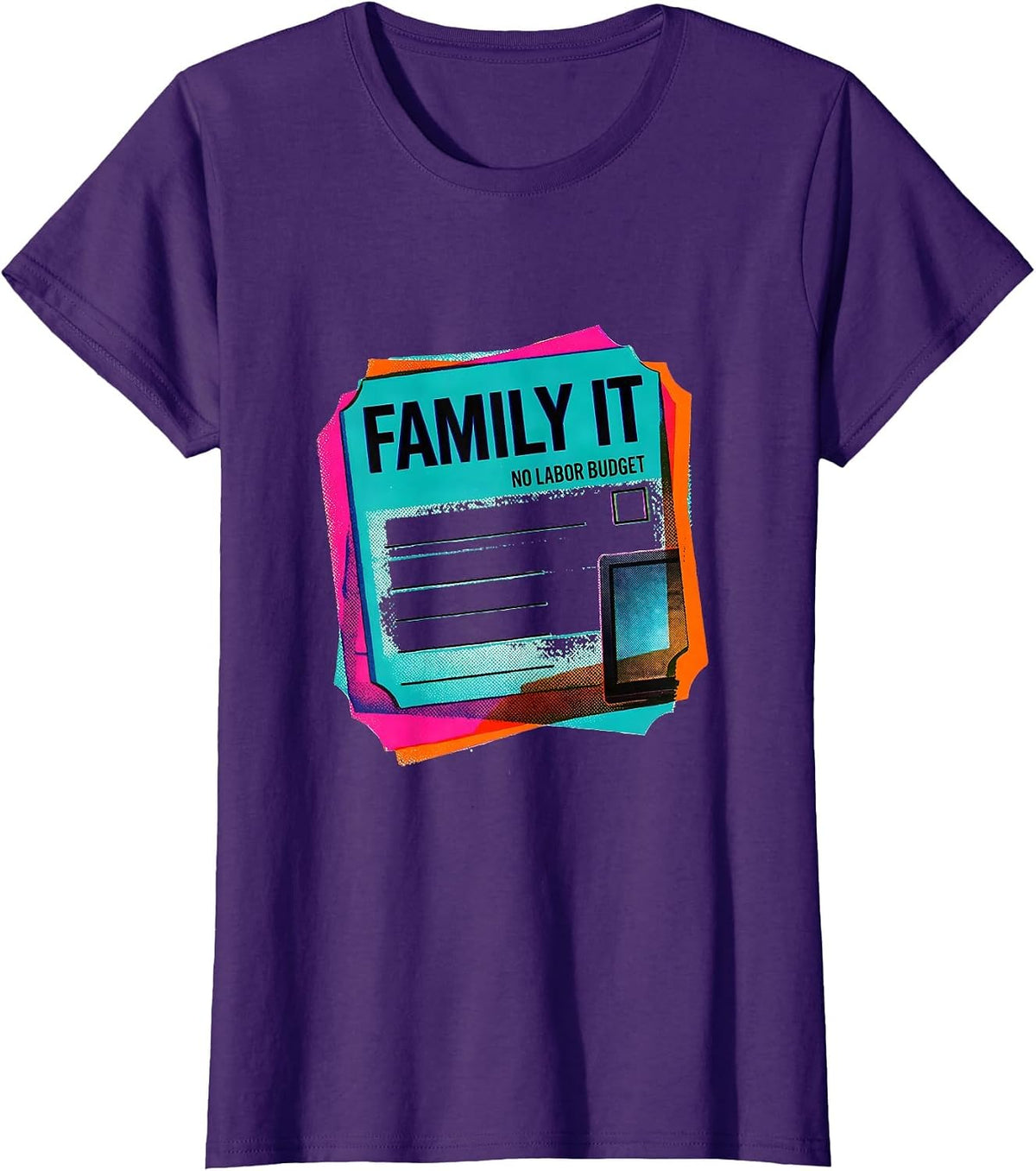 Women's Family IT No Labor Budget Funny Tech Support IT Humor T-Shirt - Purple