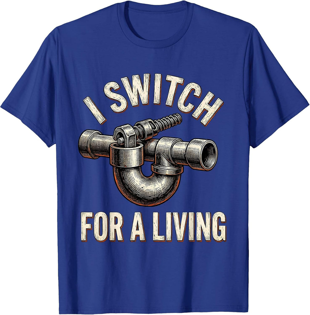 Men's I Switch For A Living Funny Electrician Sarcastic Humor T-Shirt - Royal Blue
