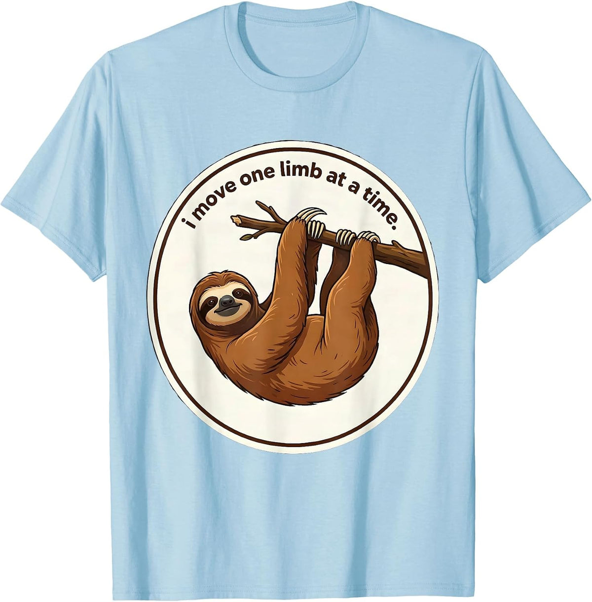 Men's I Move One Limb At A Time Funny Sloth Lover Humor Gift T-Shirt - Baby Blue
