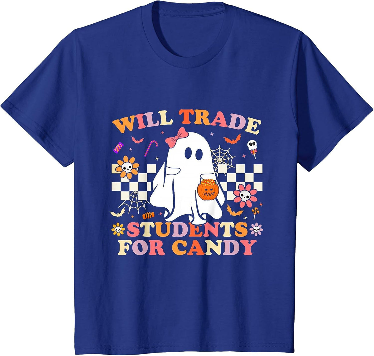 Will Trade Students for Candy Halloween Teacher Ghost Funny T-Shirt - Royal Blue