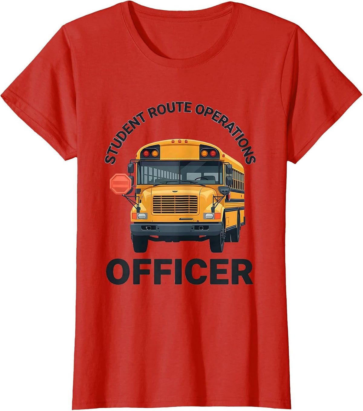 Women's Student Route Operations Officer Funny School Bus Driver T-Shirt - Red
