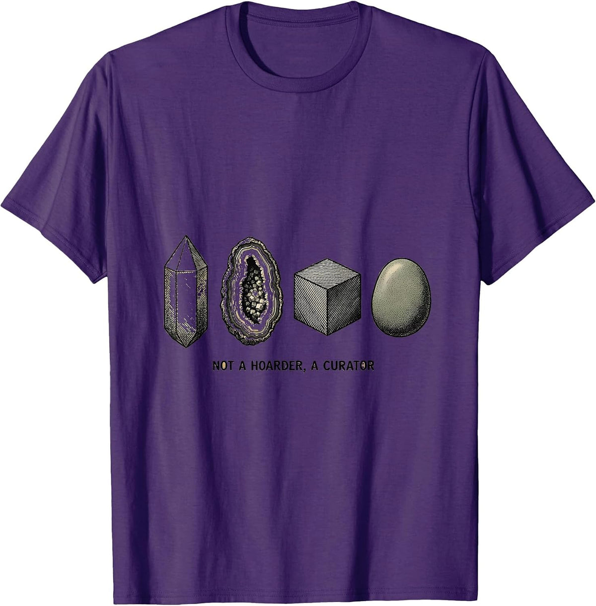 Men's Not A Hoarder A Curator Funny Rock Collector Geology T-Shirt - Purple