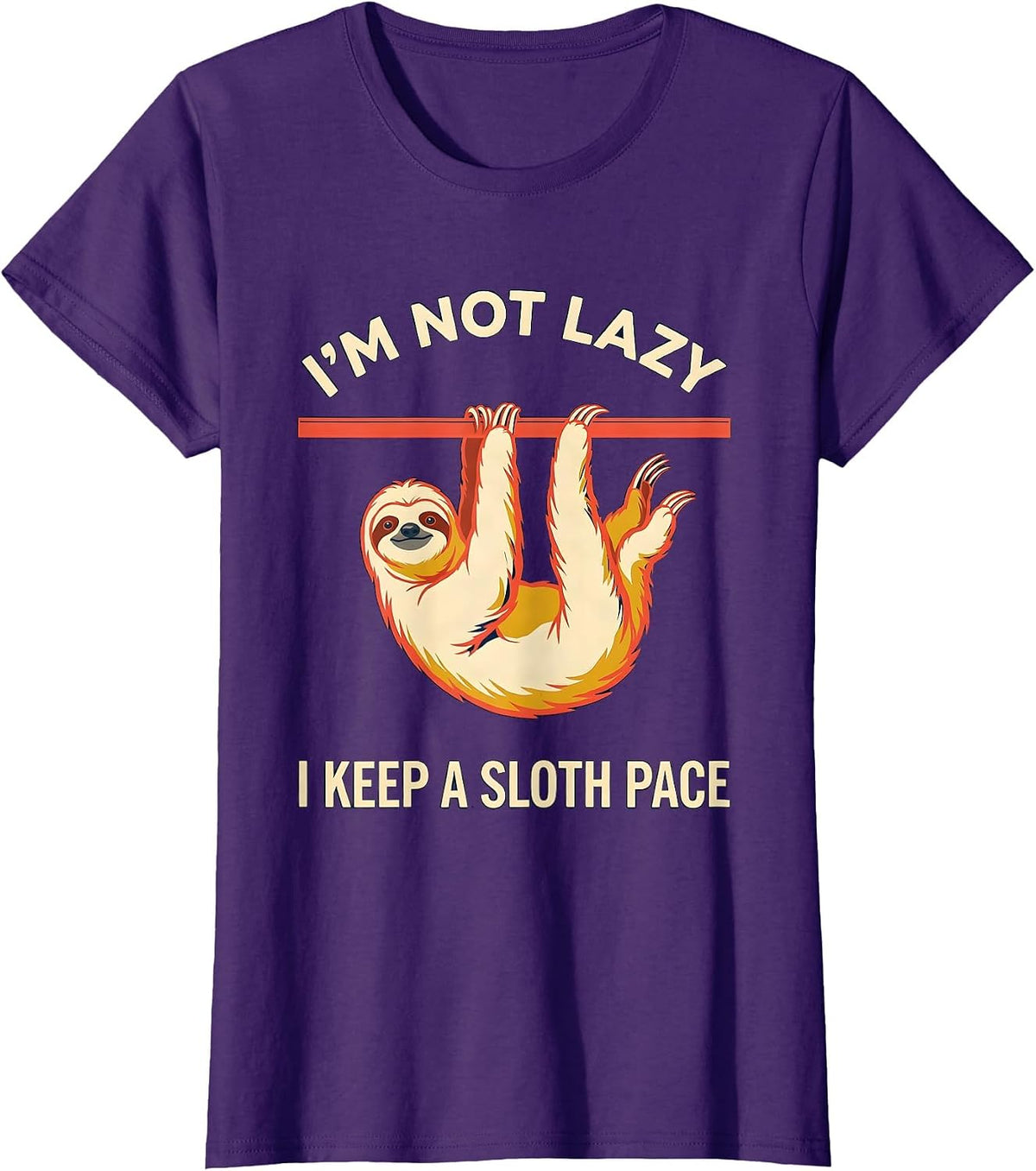 Women's I'm Not Lazy, I Keep A Sloth Pace Funny Sloth Lover Animal T-Shirt - Purple