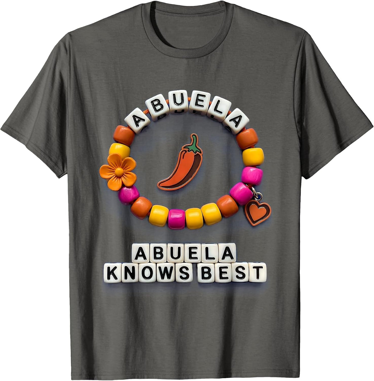 Abuela Knows Best Mexican Heritage Design T-Shirt - Asphalt Grey