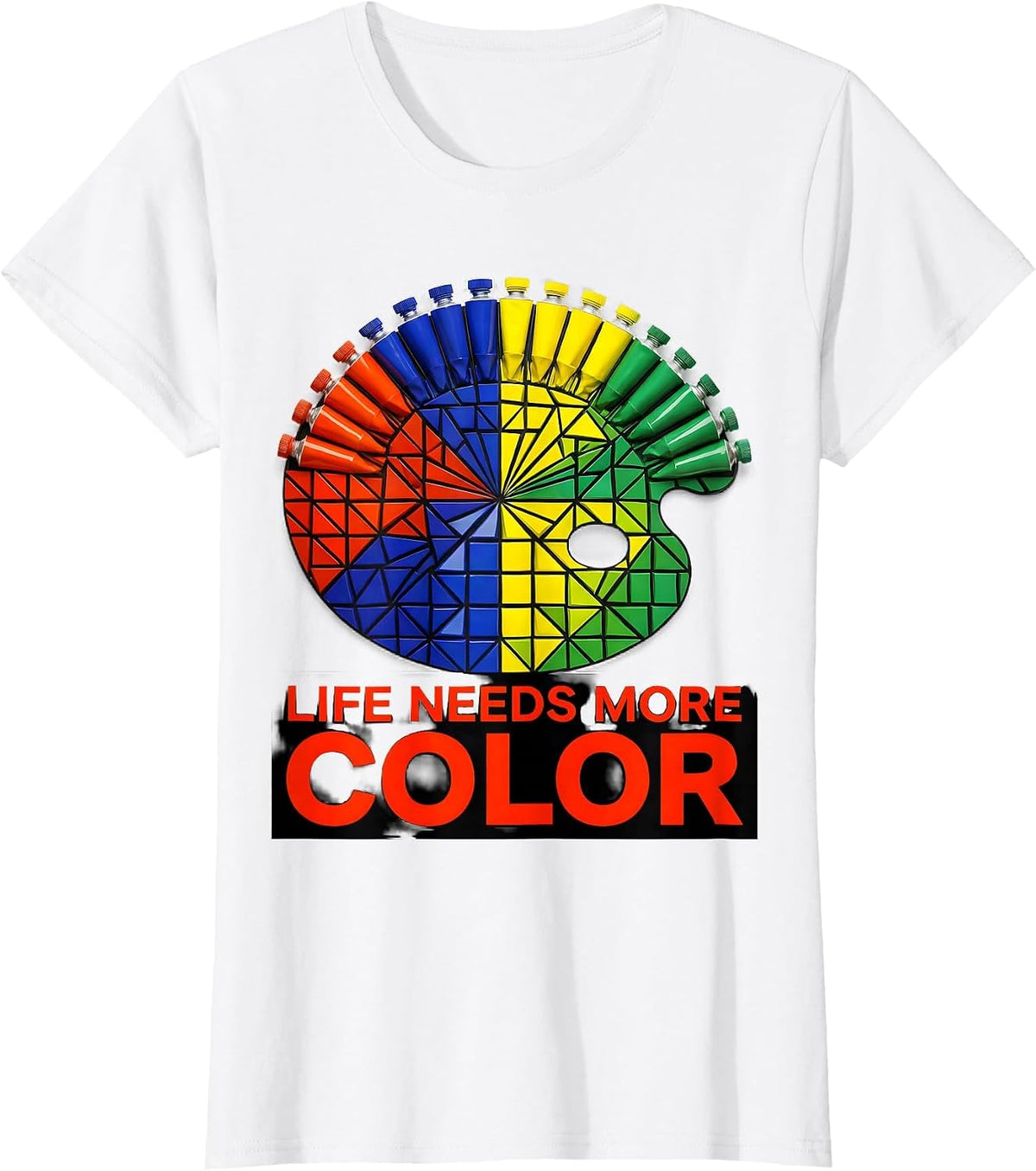 Life Needs More Color Art Teacher Design T-Shirt - White