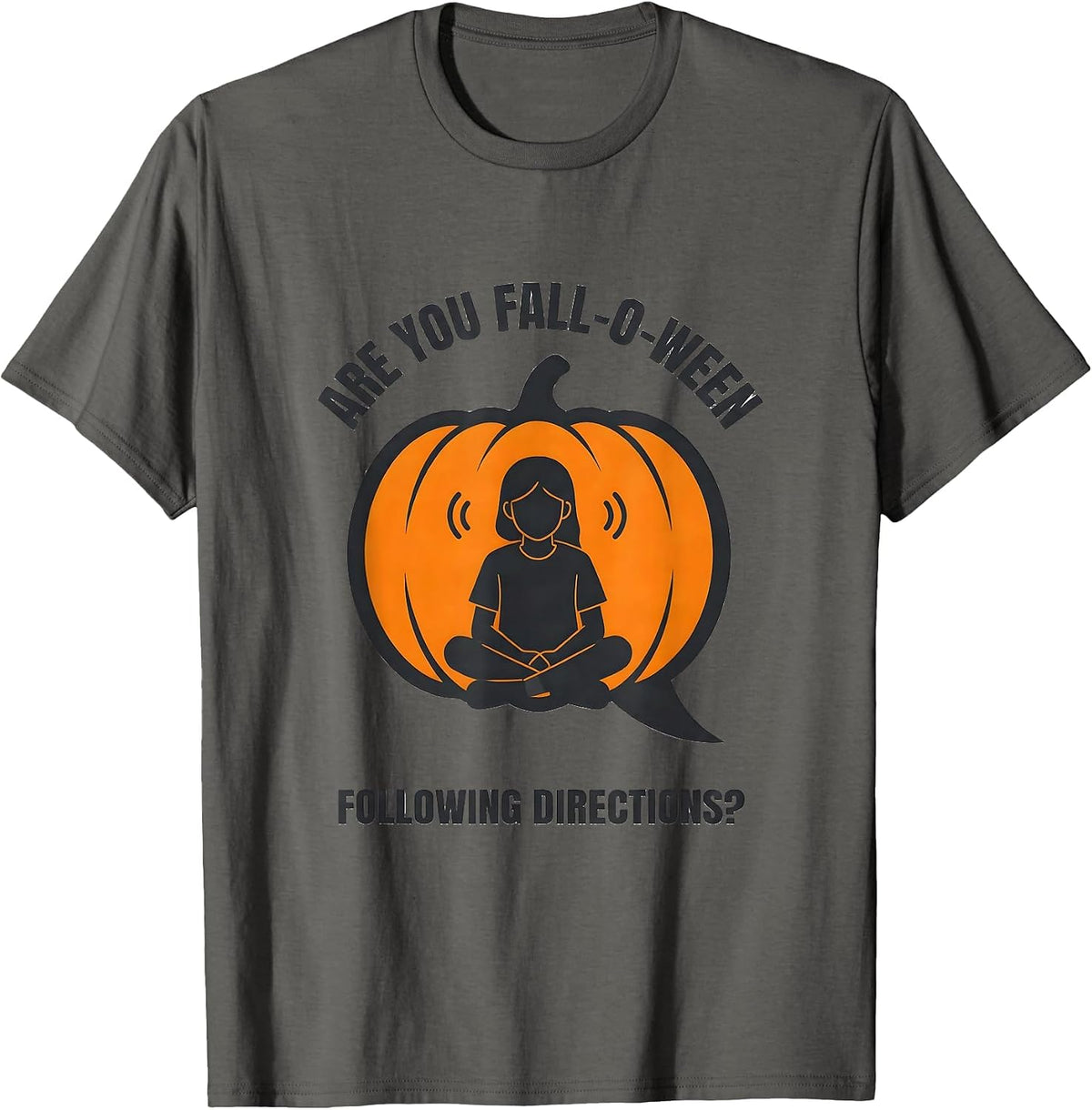 Men's Are You Fall-O-Ween Following Directions Teacher T-Shirt - Asphalt Grey