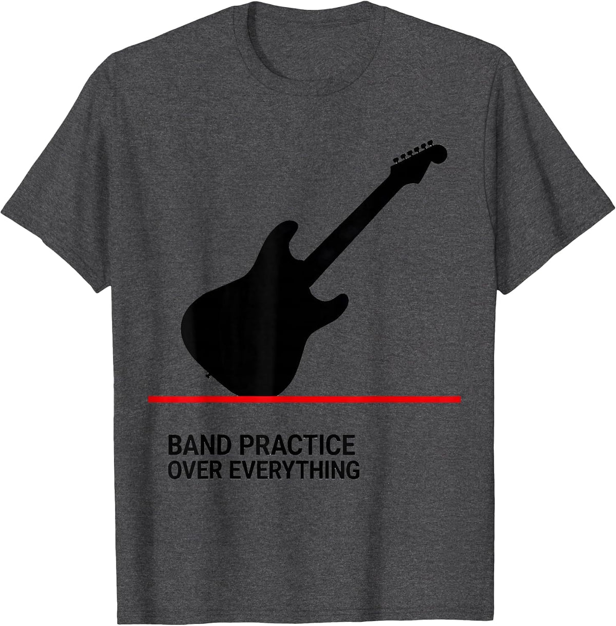 Men's Band Practice Over Everything Music Design T-Shirt - Dark Heather Grey