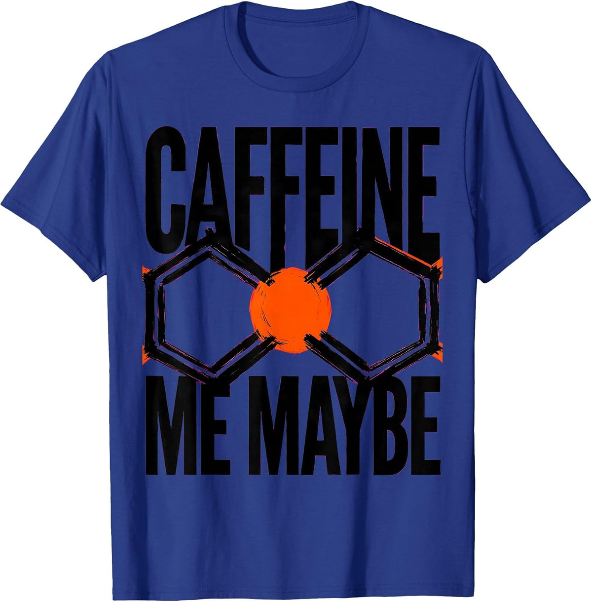 Caffeine Me Maybe Brutalist Graphic Chemistry Molecule Humor T-Shirt - Royal Blue