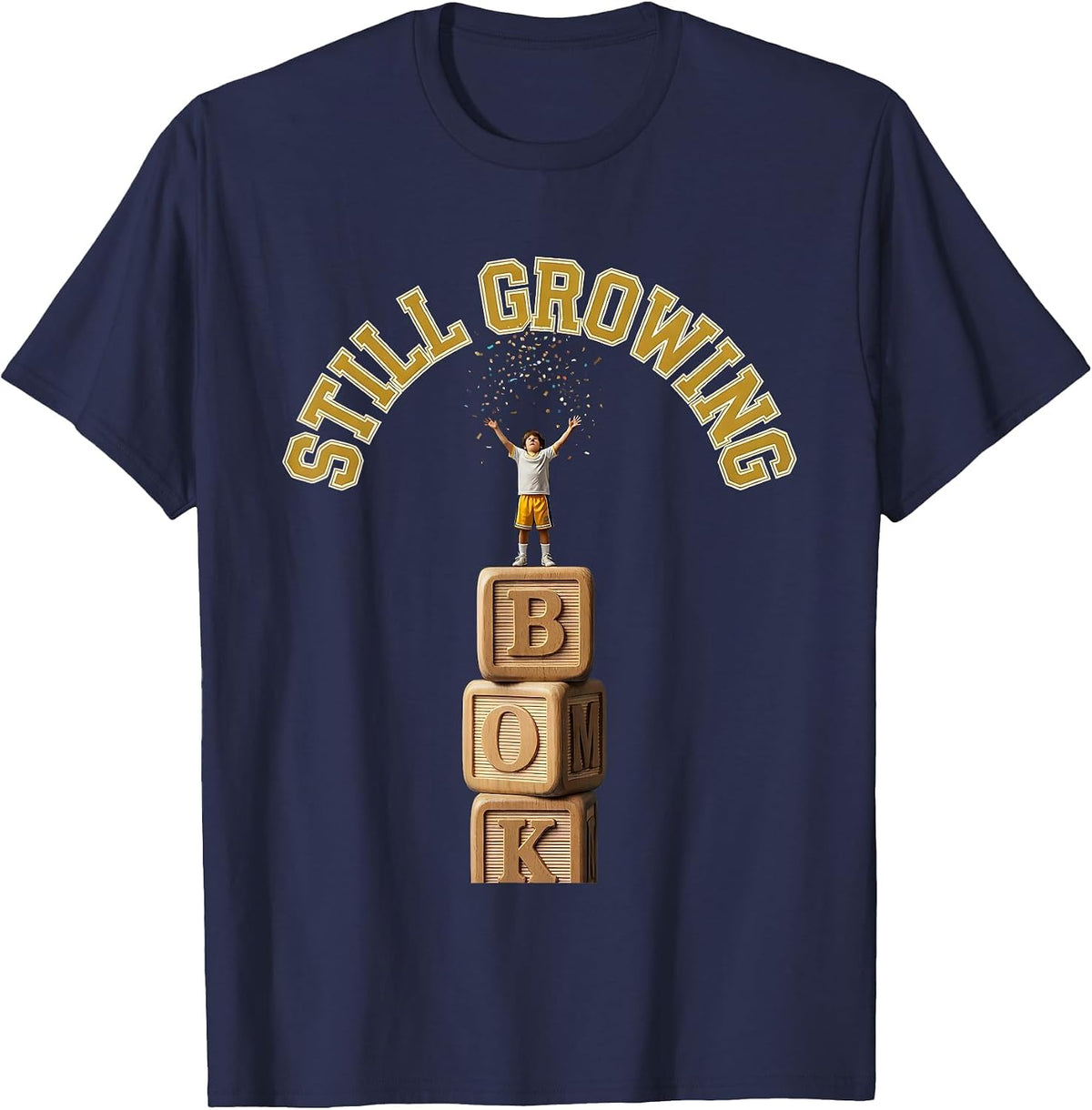 Still Growing Sports Growth Mindset Teacher Classroom T-Shirt - Navy Blue
