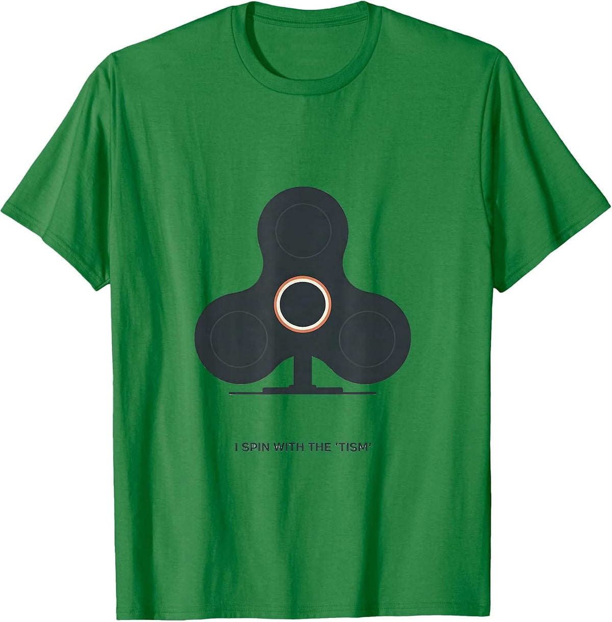 Men's I Spin With The Tism Funny Neurodiversity Meme Autistic ADHD T-Shirt - Kelly Green