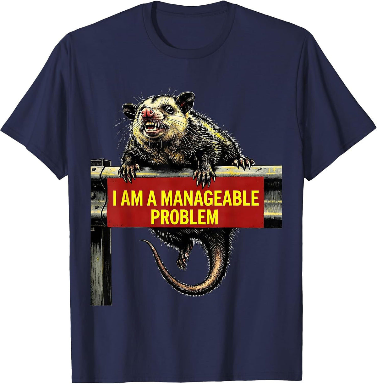 Men's I Am A Manageable Problem Funny Opossum Meme Possum Lover T-Shirt - Navy Blue