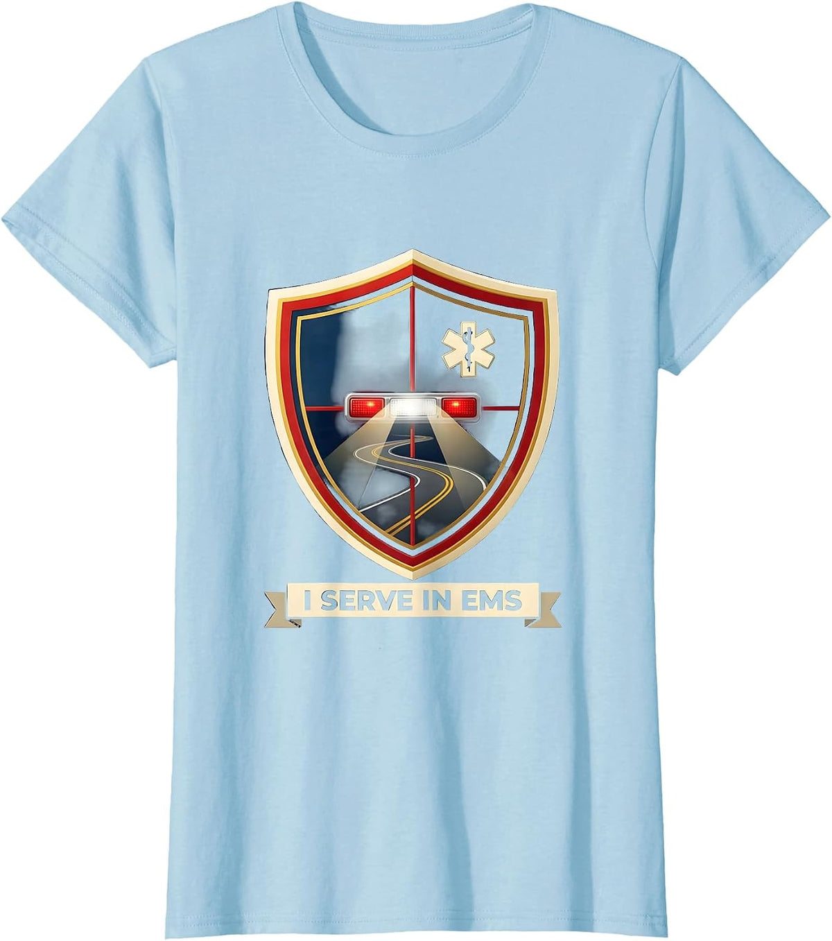 Women's I Serve in EMS Paramedic EMT First Responder Pride T-Shirt - Baby Blue