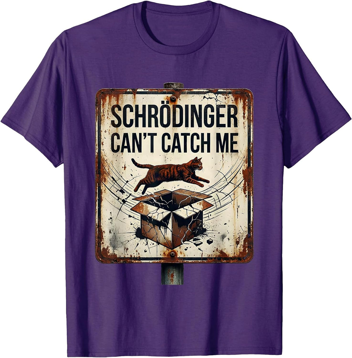 Schrödinger Can't Catch Me Funny Quantum Physics Geek Humor T-Shirt - Purple