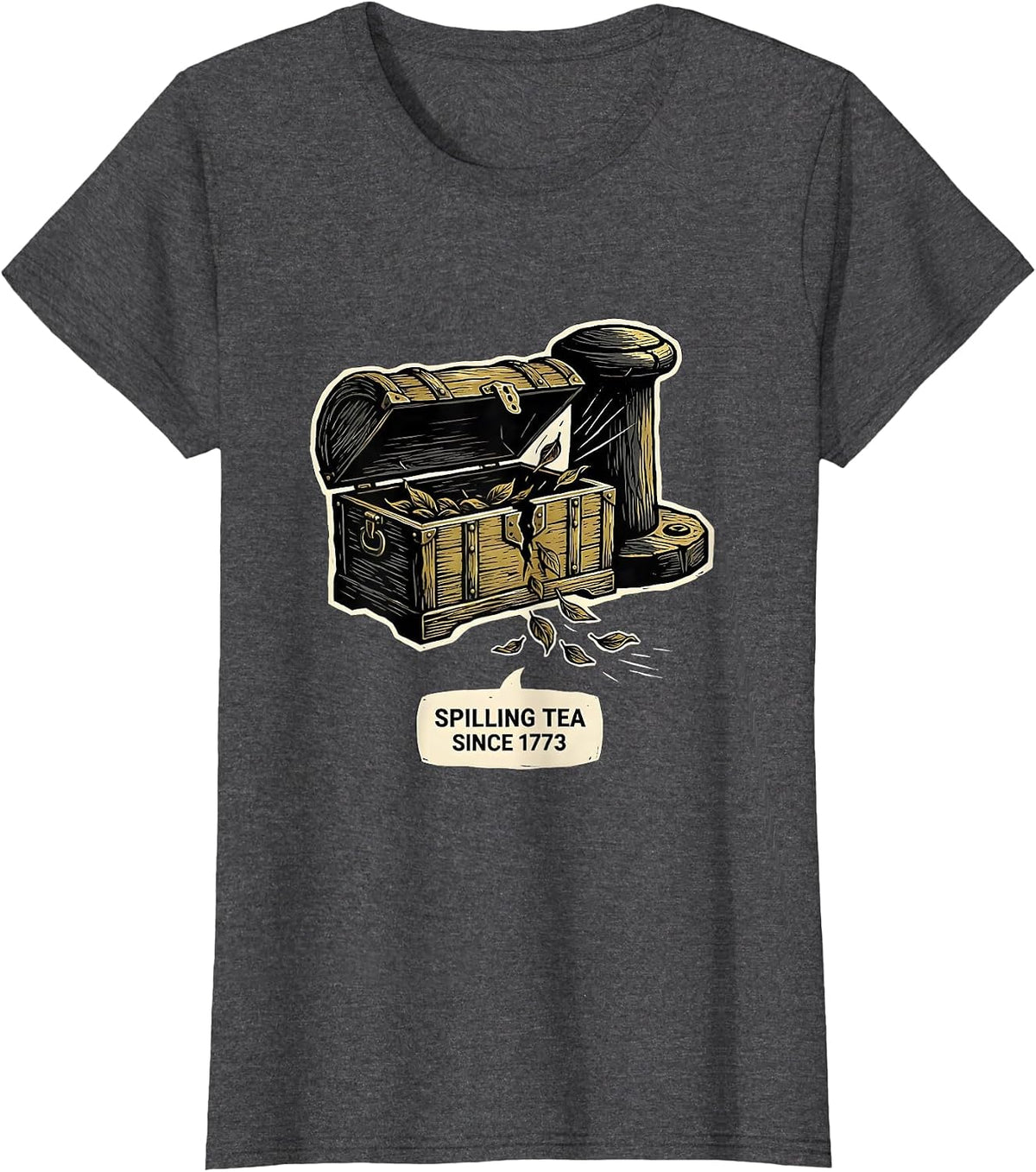 Women's Spilling Tea Since 1773 Funny History Teacher July 4th T-Shirt - Dark Heather Grey