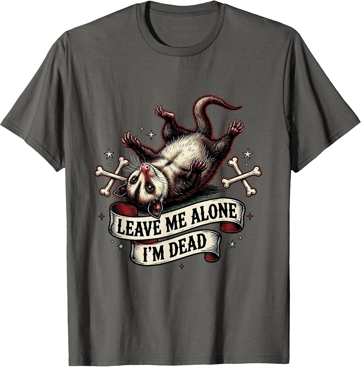 Leave Me Alone I'm Dead Opossum Design T-Shirt - Asphalt Grey