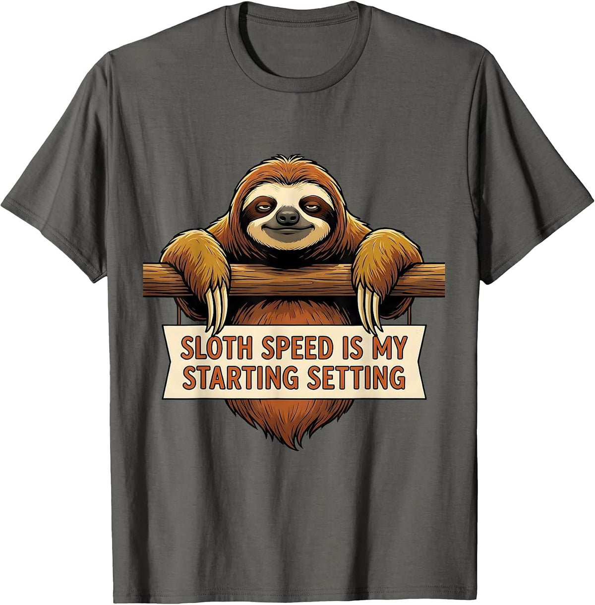 Men's Sloth Speed Is My Starting Setting Funny Sloth Lover Humor T-Shirt - Asphalt Grey