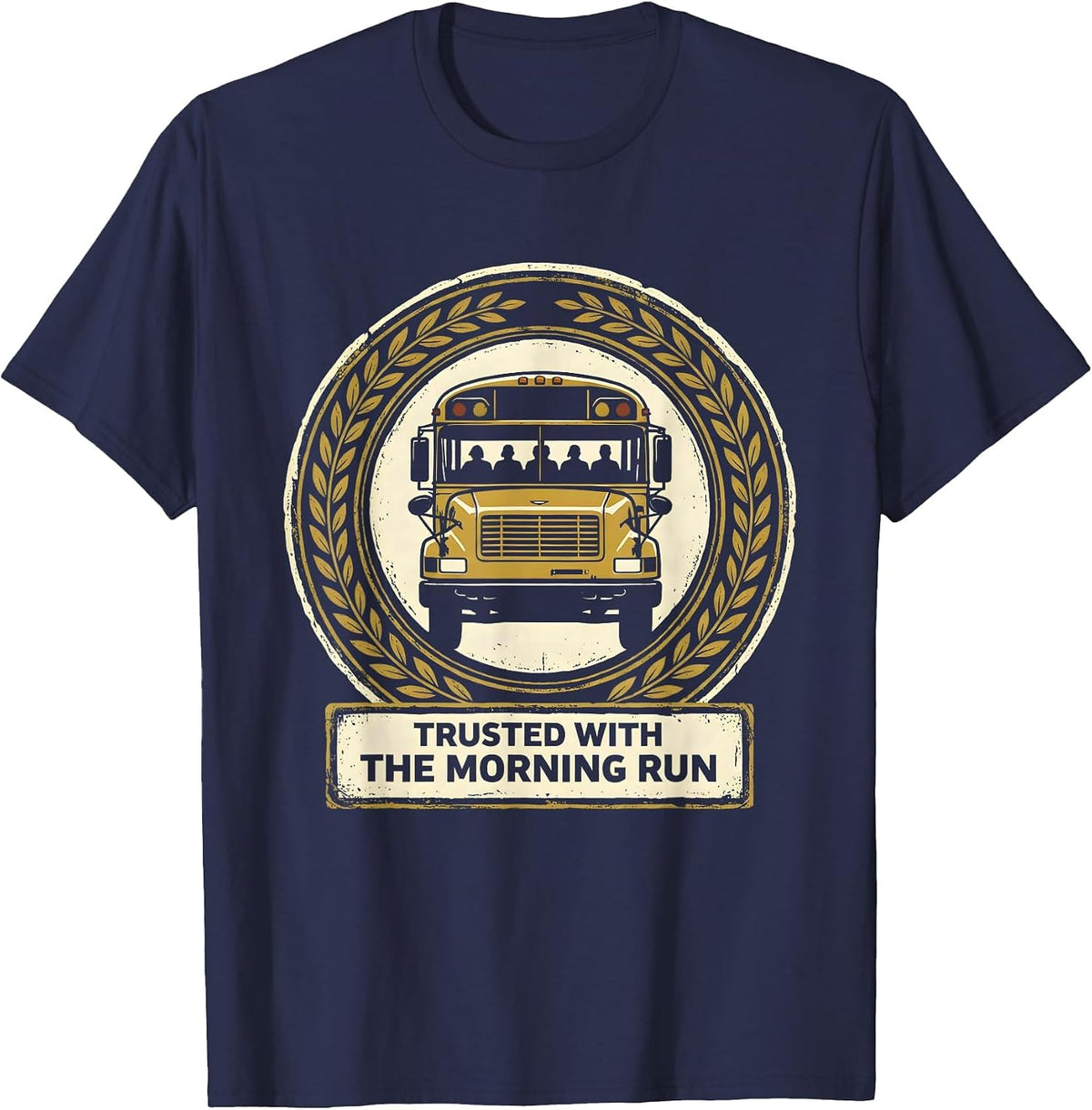Trusted With The Morning Run School Bus Driver Appreciation T-Shirt - Navy Blue