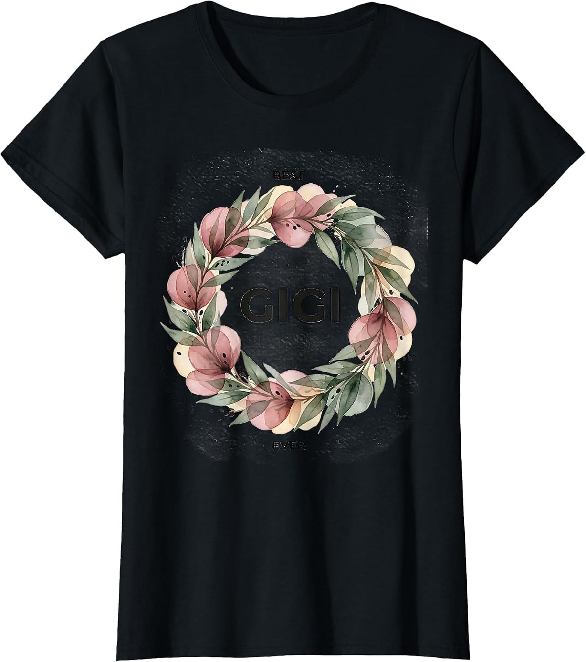 Best Gigi Ever Cute Personalized Name Word Art Gift T-Shirt - Black