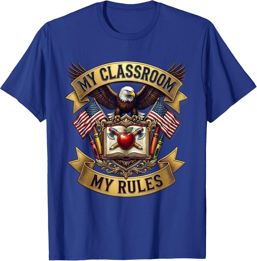 My Classroom My Rules Preschool Teacher Design T-Shirt - Royal Blue