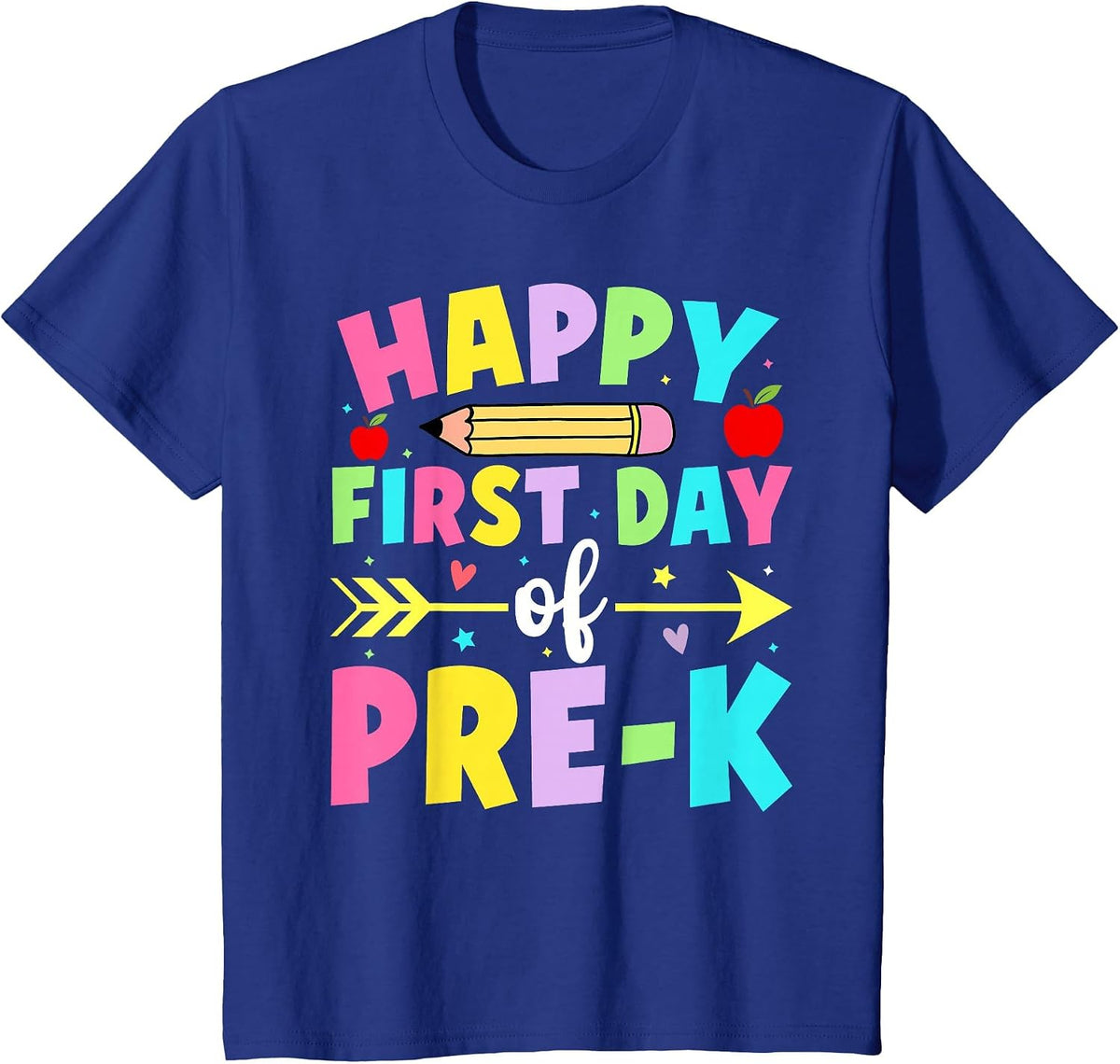Happy First Day of Pre-K Back to School Preschool Teacher T-Shirt - Royal Blue