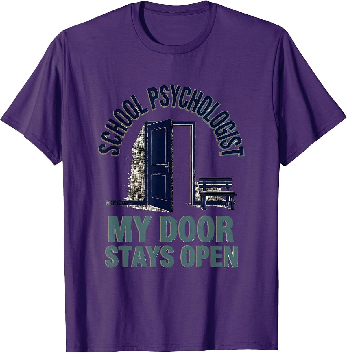 School Psychologist, My Door Stays Open Funny T-Shirt - Purple
