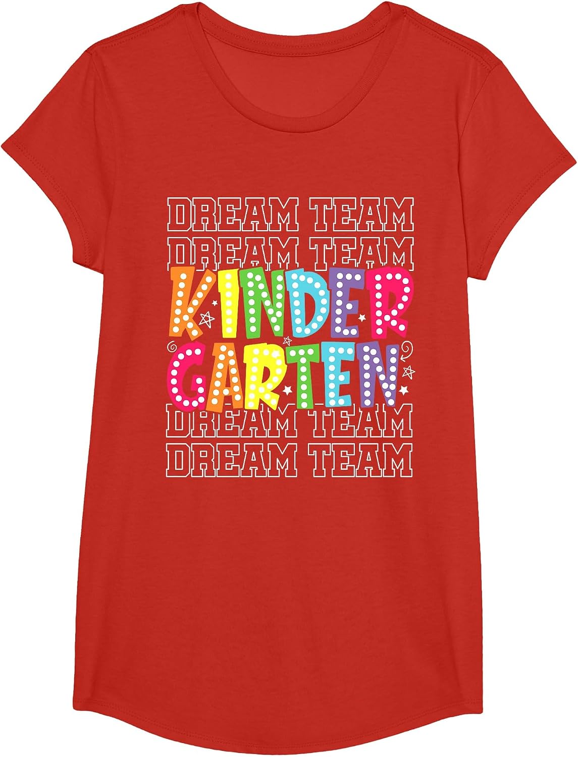 Kindergarten Dream Team First Day of School Back to School T-Shirt - Girls Red