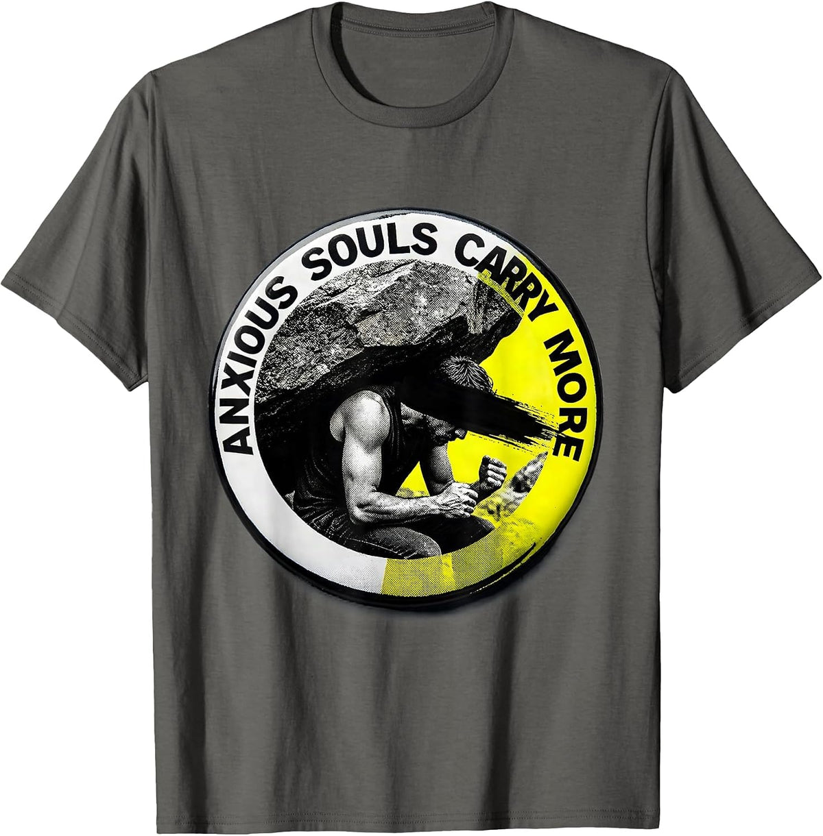 Anxious Souls Carry More Weighted Anxiety Design T-Shirt - Asphalt Grey