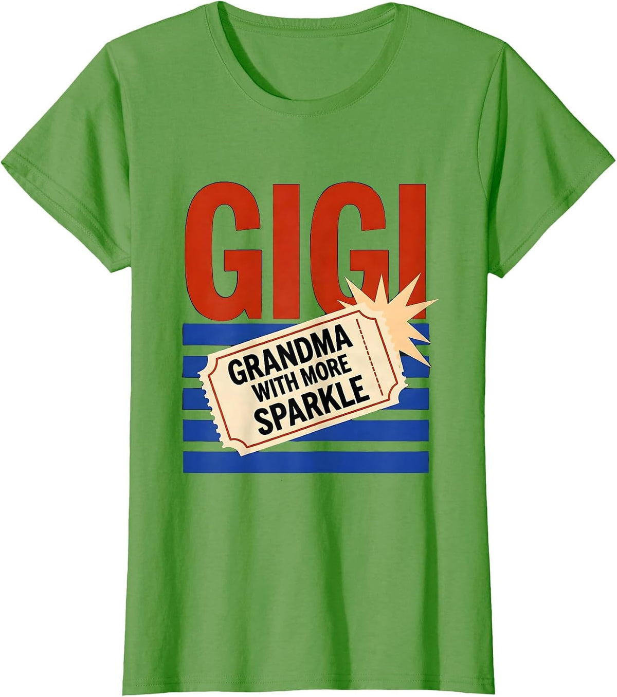 Women's Gigi Grandma With More Sparkle Funny Grandmother Gift T-Shirt - Grass Green
