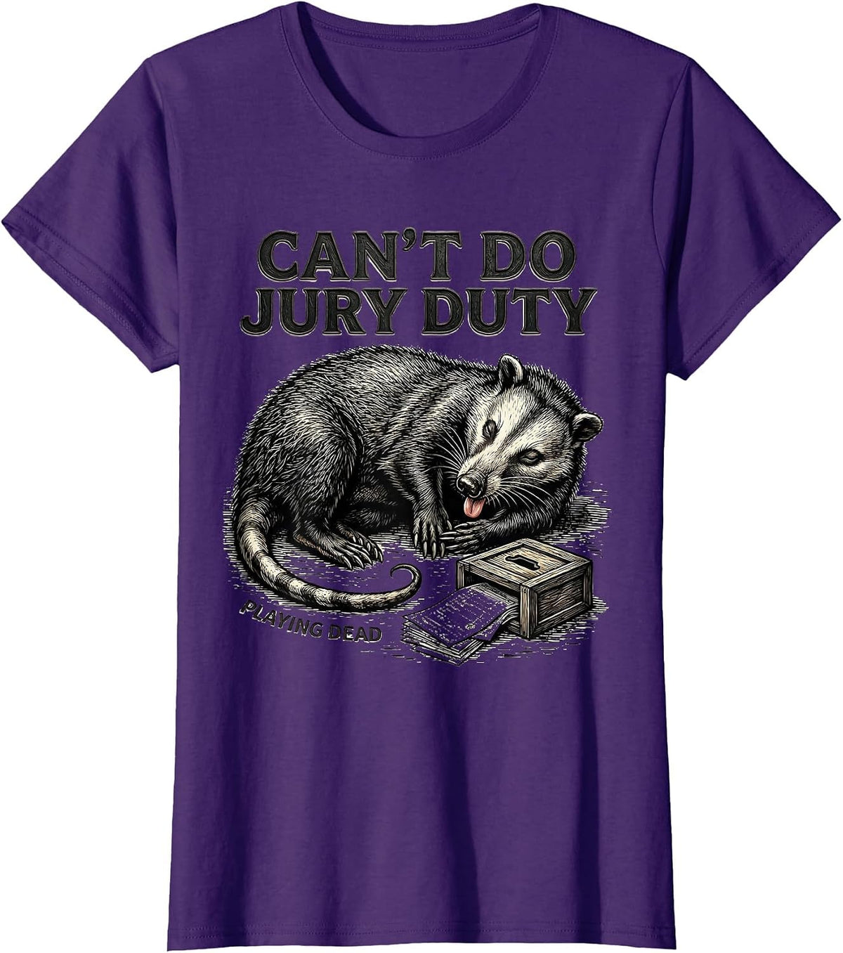 Women's Cant Do Jury Duty Playing Dead Funny Opossum Meme Possum T-Shirt - Purple