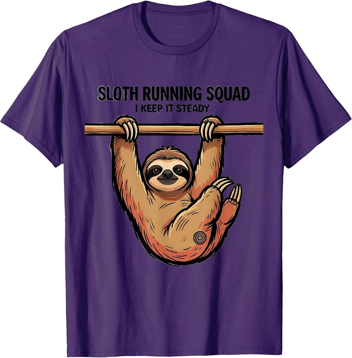 Sloth Running Squad I Keep It Steady Funny Sloth Lover Gift T-Shirt - Purple
