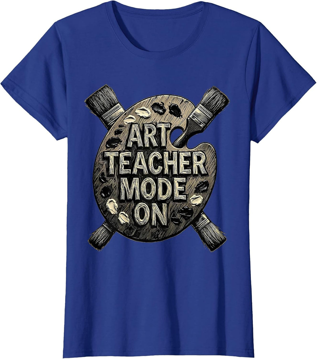Women's Art Teacher Mode On Graphic Design T-Shirt - Royal Blue