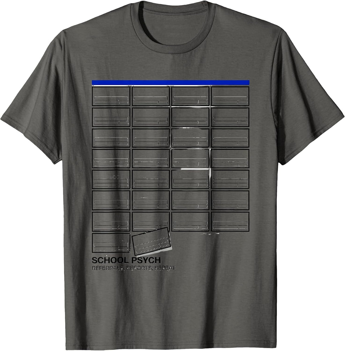 Men's School Psych: Referrals, Reports, Repeat Funny T-Shirt - Asphalt Grey