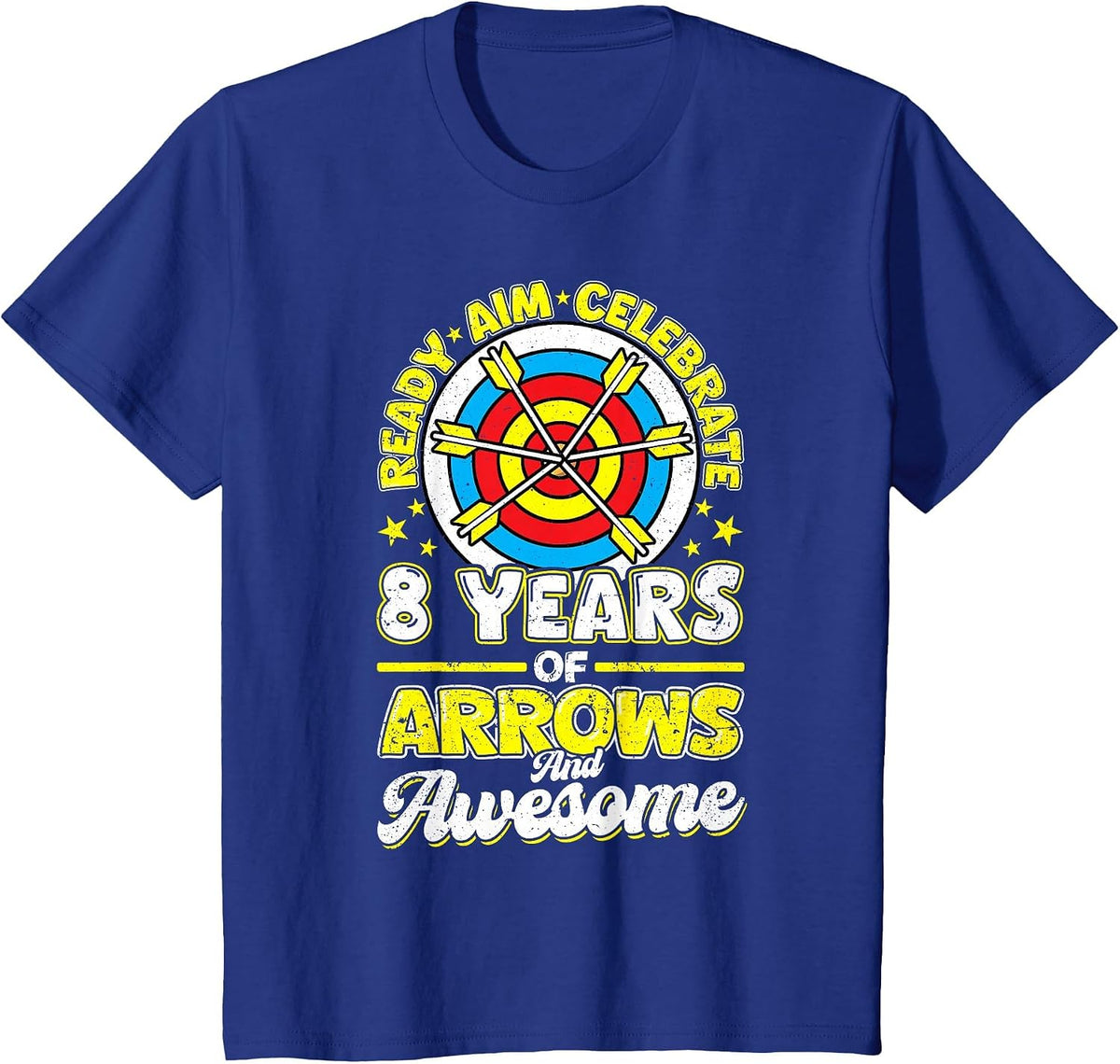 8th Birthday Archery Arrows and Awesome 8 Years Old Archer T-Shirt - Royal Blue