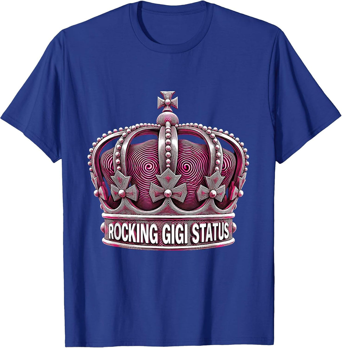 Rocking Gigi Status Grandma Pride Design T-Shirt - Royal Blue