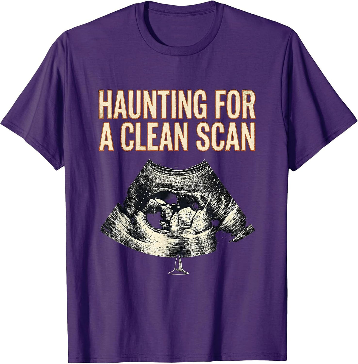 Haunting For A Clean Scan Funny Ultrasound Tech Halloween T-Shirt - Purple