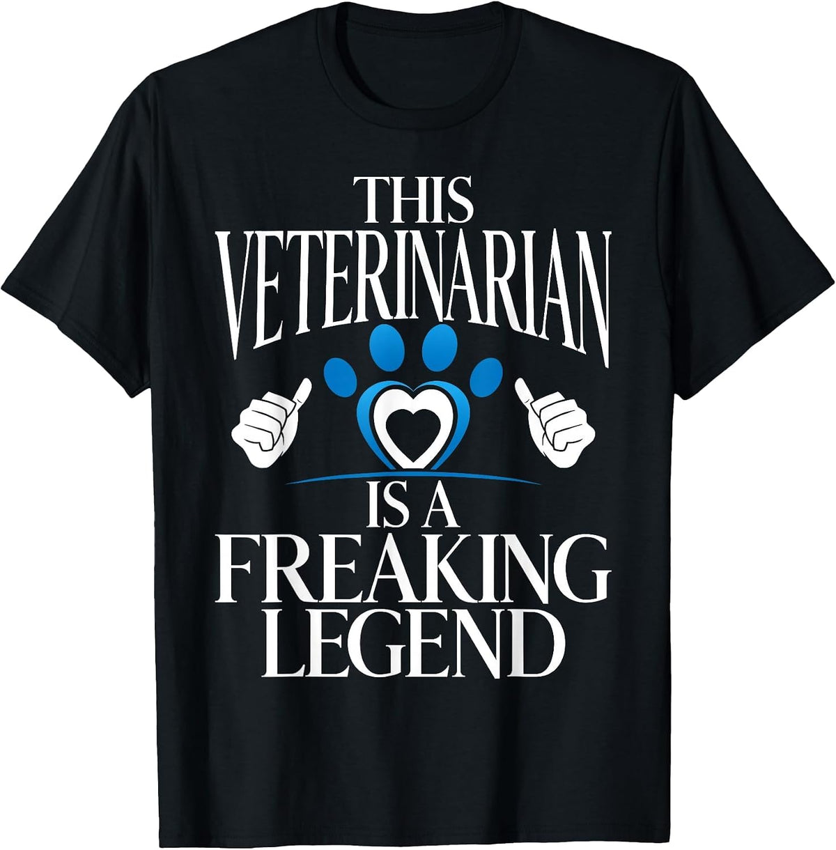 This Veterinarian is a Freaking Legend Veterinarian T-Shirt - Black