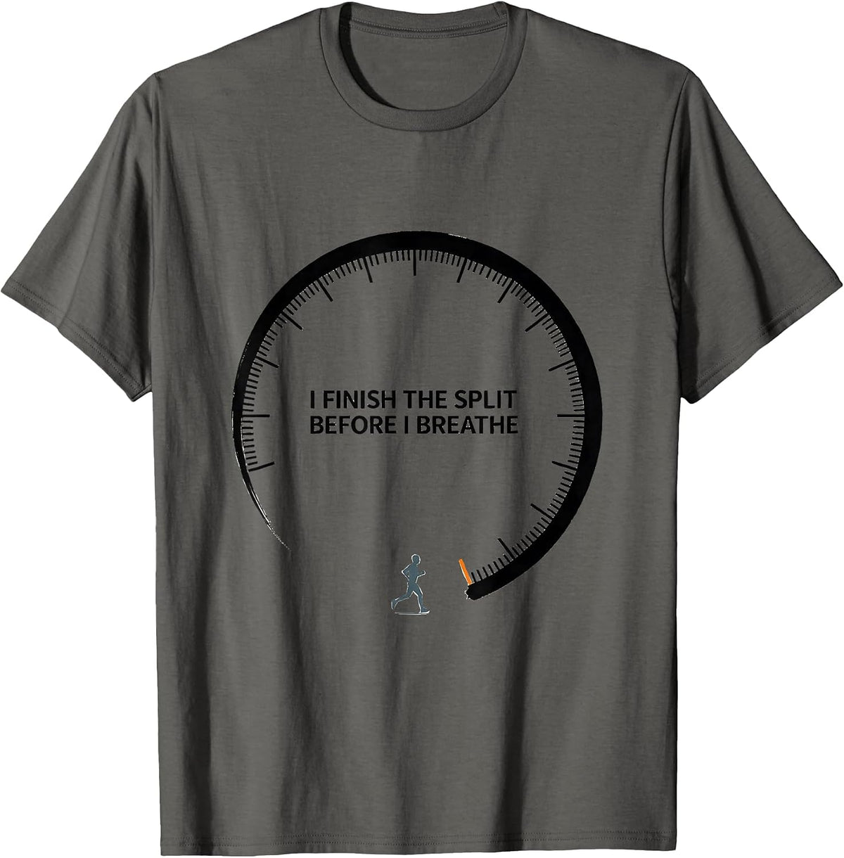 I Finish The Split Before I Breathe Funny Runner Marathon T-Shirt - Asphalt Grey