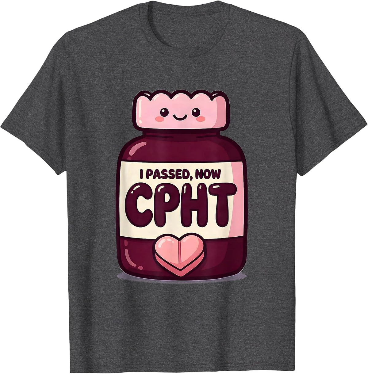 I Passed, Now CPhT Cute Kawaii Pharmacy Technician T-Shirt - Dark Heather Grey