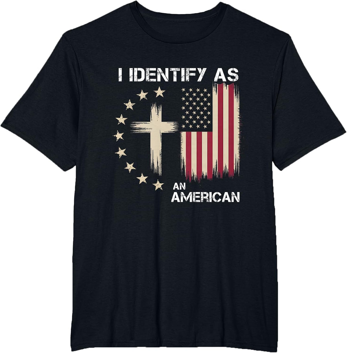 I Identify As an American Christian Patriotic Cross T-Shirt - Black