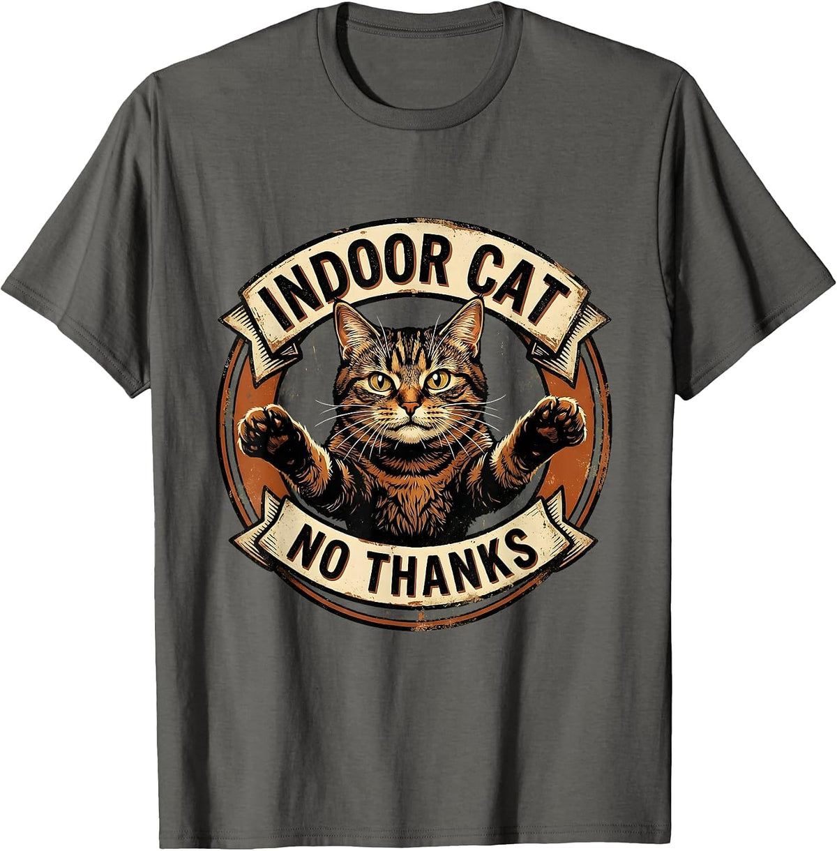 Indoor Cat No Thanks Funny Cat Meme Design T-Shirt - Asphalt Grey