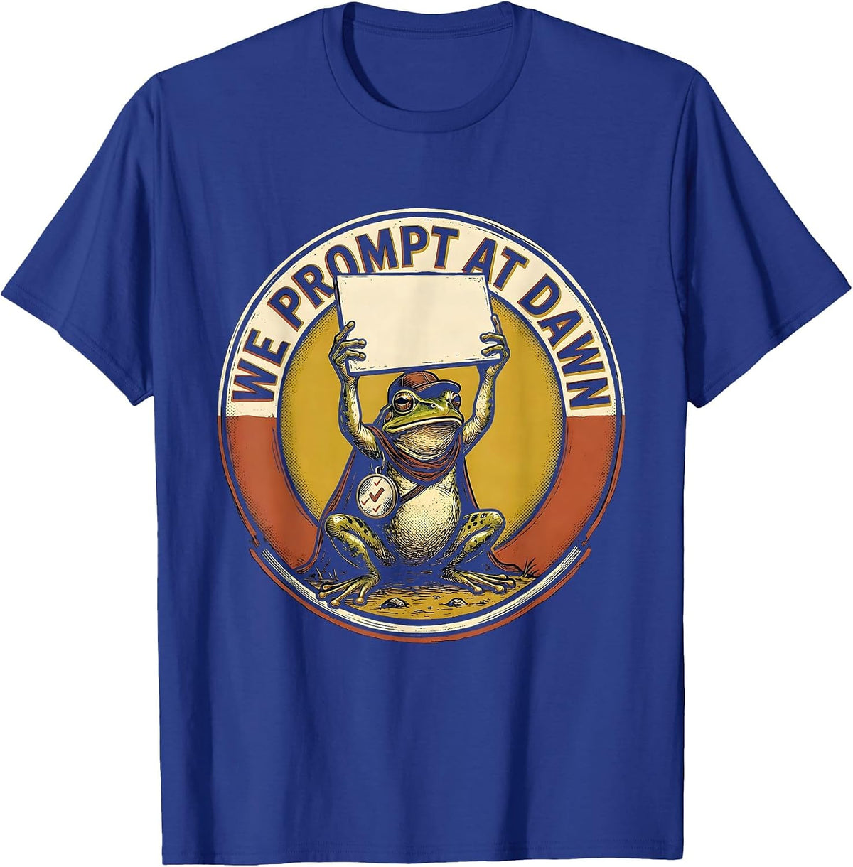 Men's We Prompt At Dawn Funny Frog Teacher Back to School T-Shirt - Royal Blue