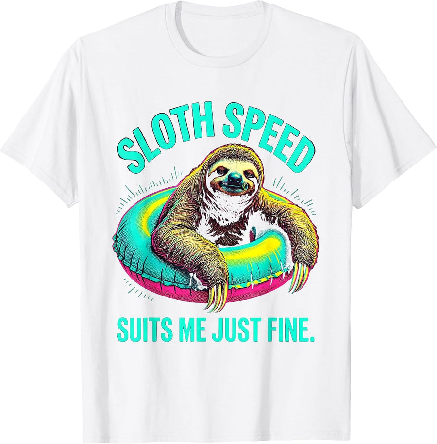 Men's Sloth Speed Suits Me Just Fine Funny Sloth Lover Humor T-Shirt - White