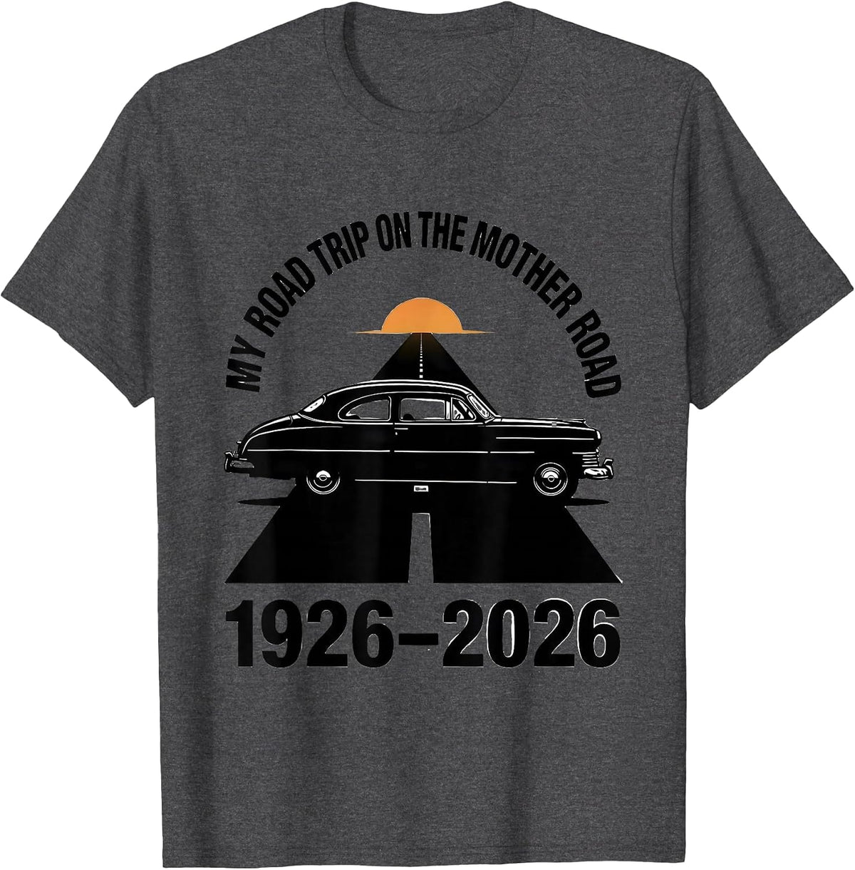 My Road Trip On The Mother Road, 1926-2026 Vintage T-Shirt - Dark Heather Grey