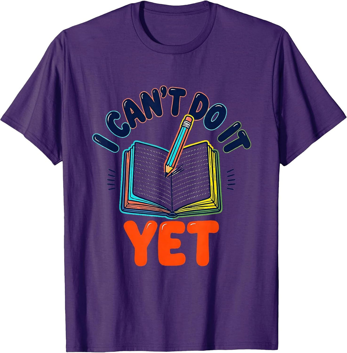 I Can't Do It Yet Growth Mindset Teacher Motivation T-Shirt - Purple