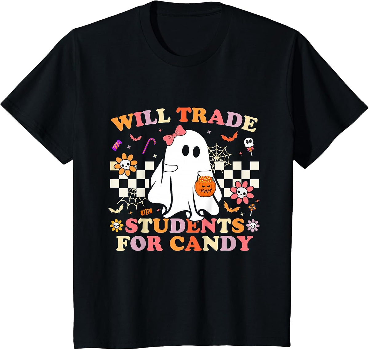 Will Trade Students for Candy Halloween Teacher Ghost Funny T-Shirt - Black